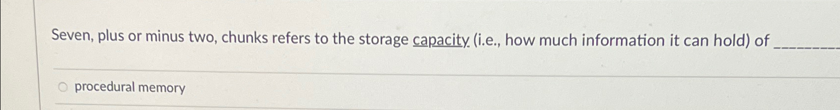 Solved Seven, plus or minus two, chunks refers to the | Chegg.com
