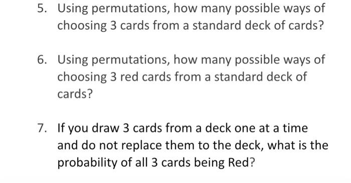 Solved If you draw 3 cards from a deck one at a time and do | Chegg.com