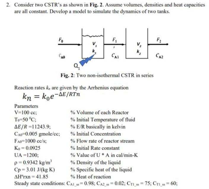 Solved 2. Consider two CSTR's as shown in Fig. 2. Assume | Chegg.com