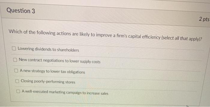 Solved Question 3 2 pts Which of the following actions are | Chegg.com