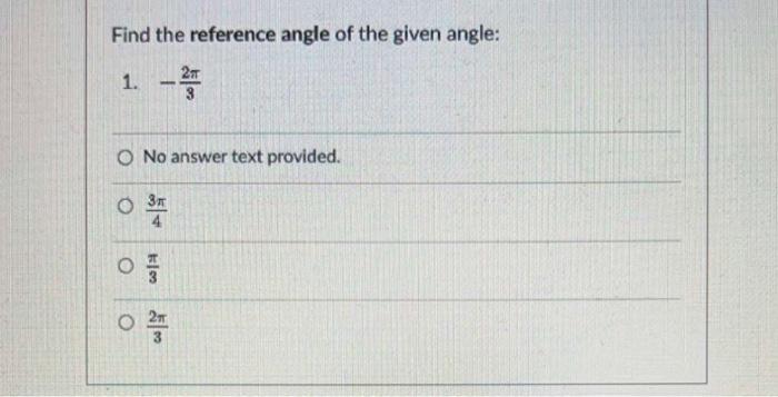 Solved Find The Reference Angle Of The Given Angle: 27 1. - | Chegg.com