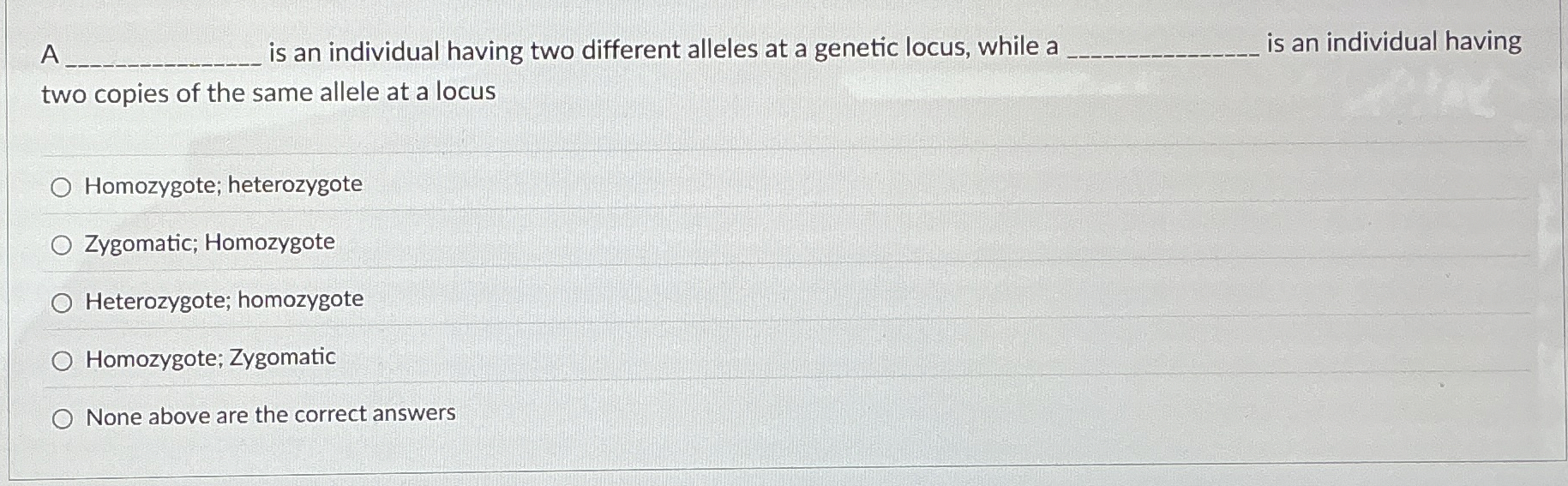Solved A ﻿is an individual having two different alleles at | Chegg.com