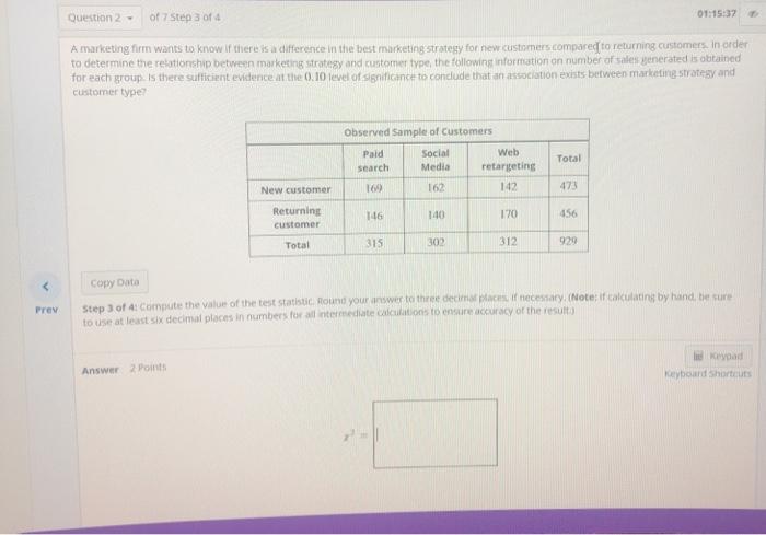Solved Question 2 of 7 Step 1 of 4 01:17:45 A marketing firm | Chegg.com