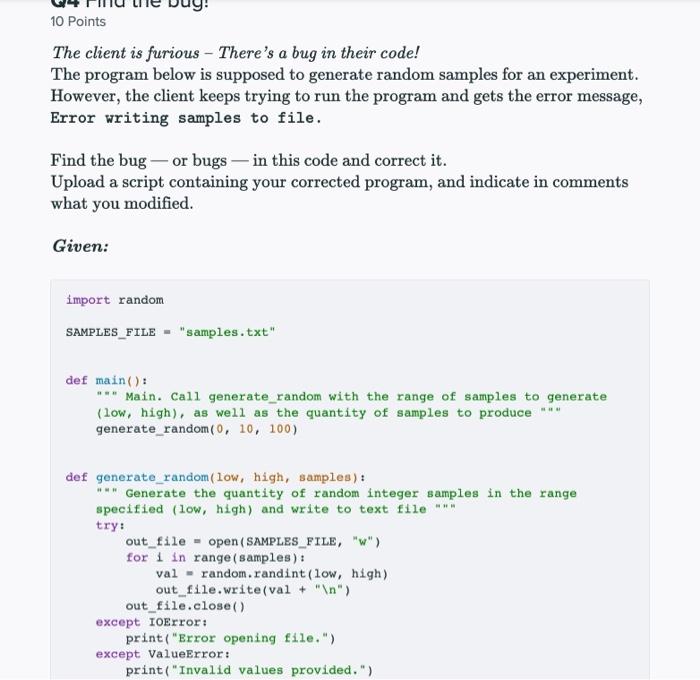 Solved 10 Points The client is furious - There's a bug in | Chegg.com
