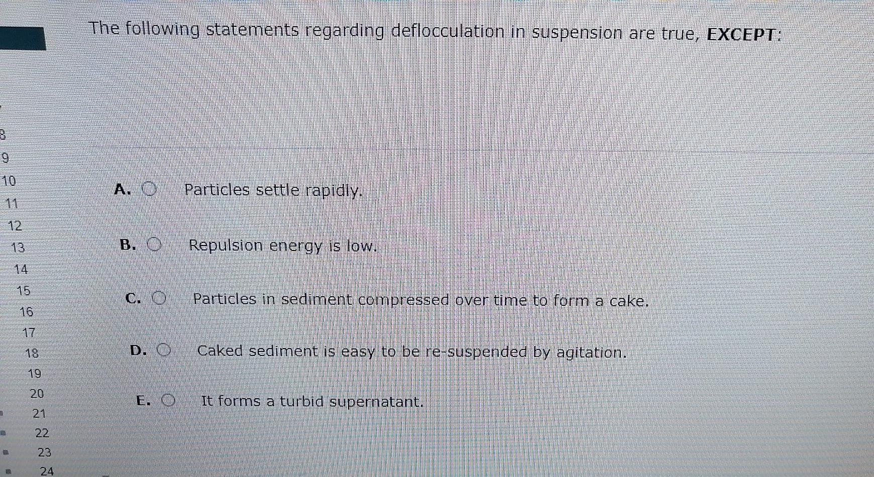 Solved The following statements regarding deflocculation in