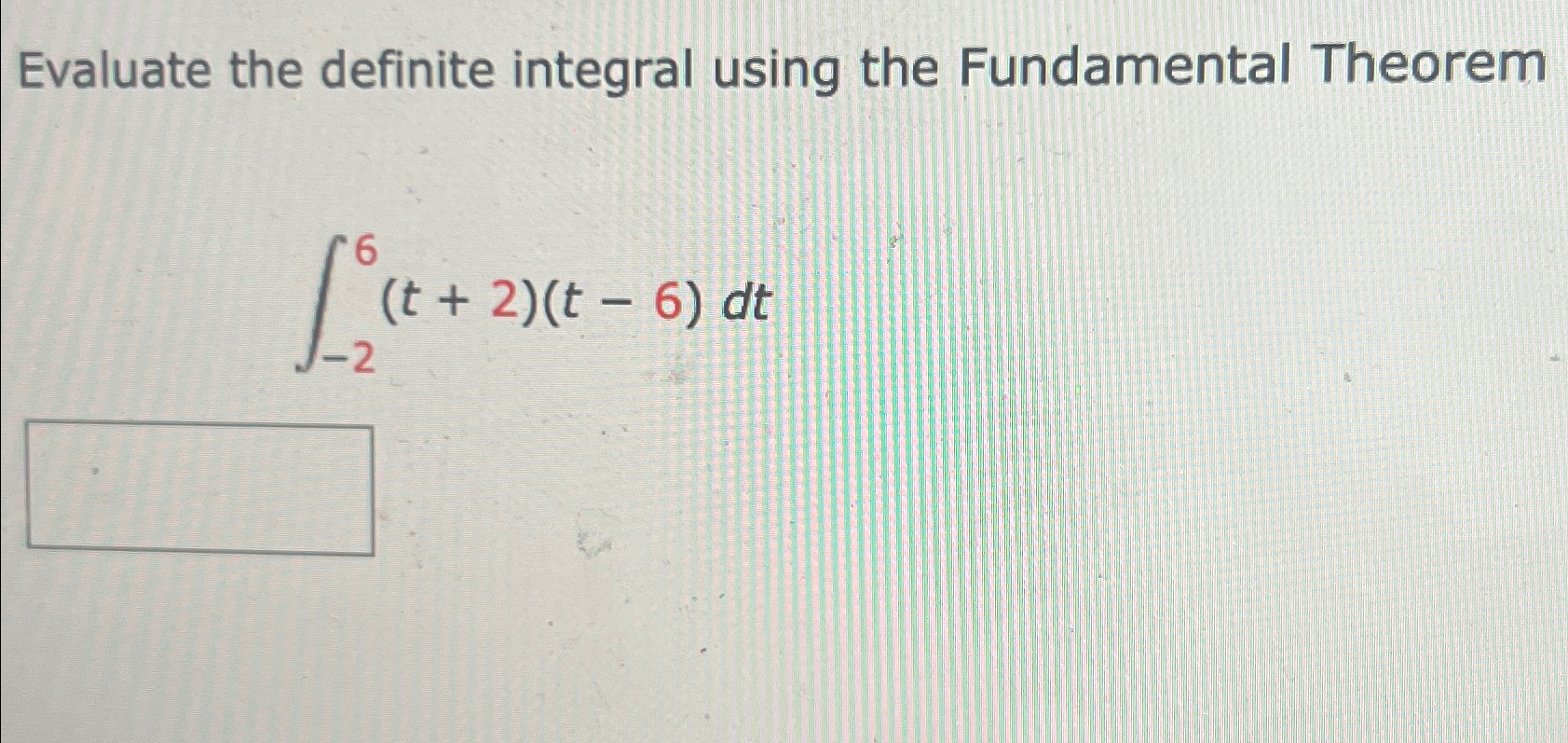 Solved Evaluate the definite integral using the Fundamental | Chegg.com