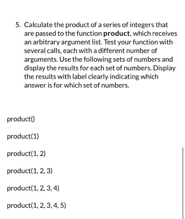 solved-5-calculate-the-product-of-a-series-of-integers-that-chegg