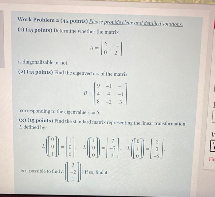Solved Work Problem 2 (45 points) Please provide clear and | Chegg.com