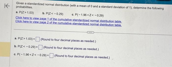 Solved Given a standardized normal distribution (with a mean | Chegg.com