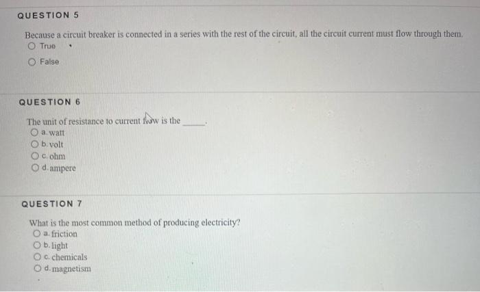 Solved Question 5 Because A Circuit Breaker Is Connected In 