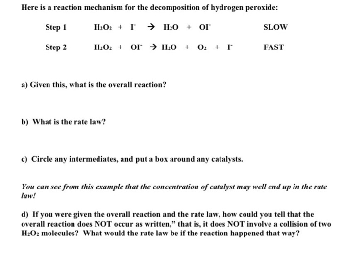 Solved Here is a reaction mechanism for the decomposition of | Chegg.com