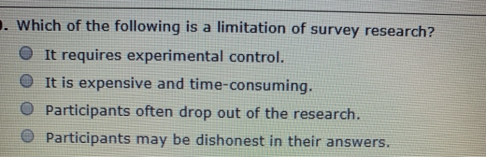 solved-1-which-of-the-following-is-a-limitation-of-survey-chegg