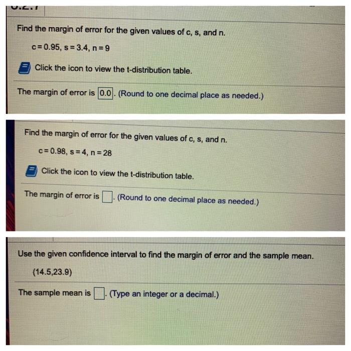 Solved Find The Margin Of Error For The Given Values Of C Chegg Com