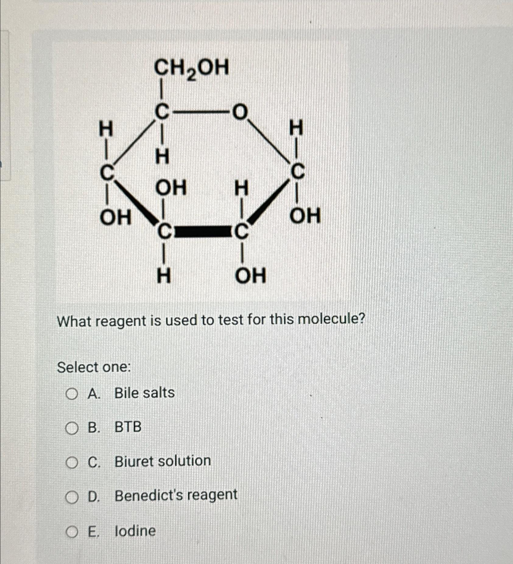 Solved What reagent is used to test for this molecule?Select