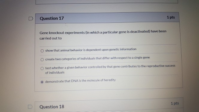 Solved Question 17 1 pts Gene knockout experiments (in which | Chegg.com