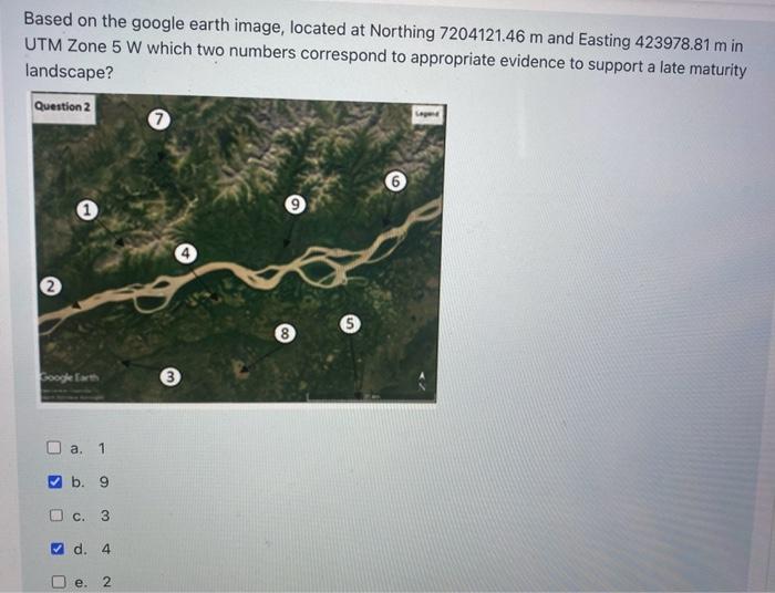 Solved Based on the google earth image, located at Northing | Chegg.com