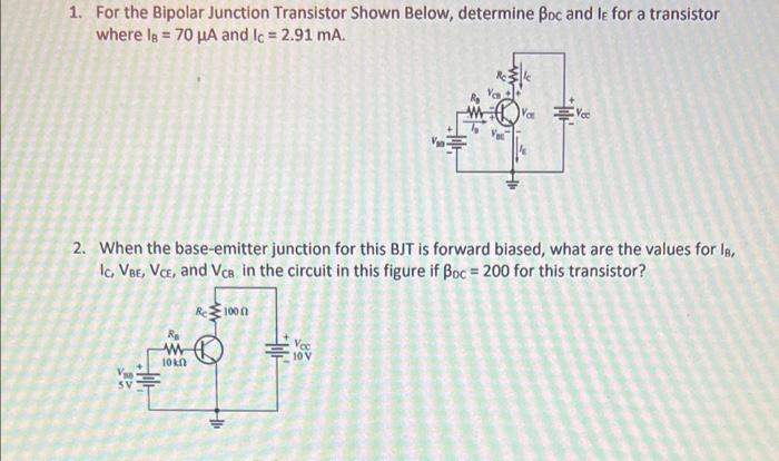 Solved 1. For the Bipolar Junction Transistor Shown Below, | Chegg.com