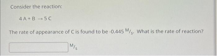 Solved Consider The Reaction: 2 A+B→3C The Rate Of | Chegg.com