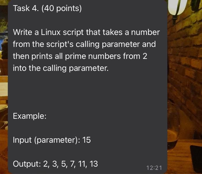 Solved Task 4. (40 points) Write a Linux script that takes a | Chegg.com