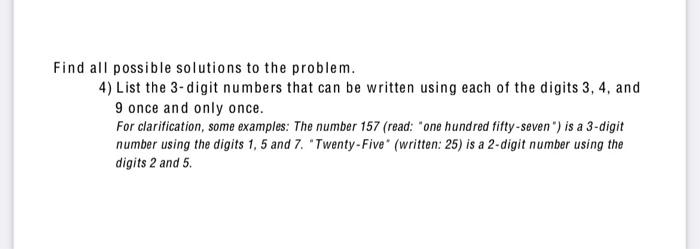 Solved Find all possible solutions to the problem. 4) List | Chegg.com