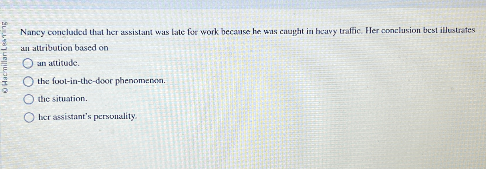 Solved Nancy concluded that her assistant was late for work | Chegg.com