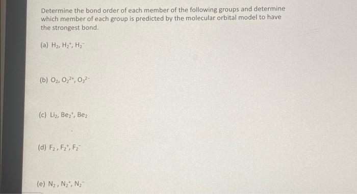 Solved Determine the bond order of each member of the | Chegg.com