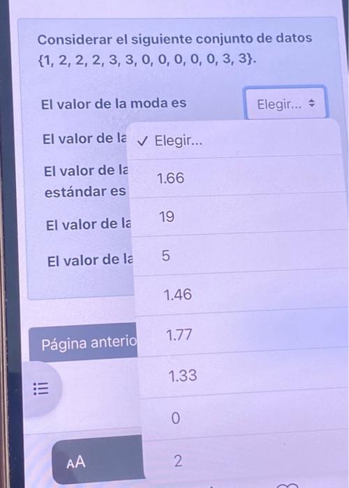 Considerar el siguiente conjunto de datos \( \{1,2,2,2,3,3,0,0,0,0,0,3,3\} \).