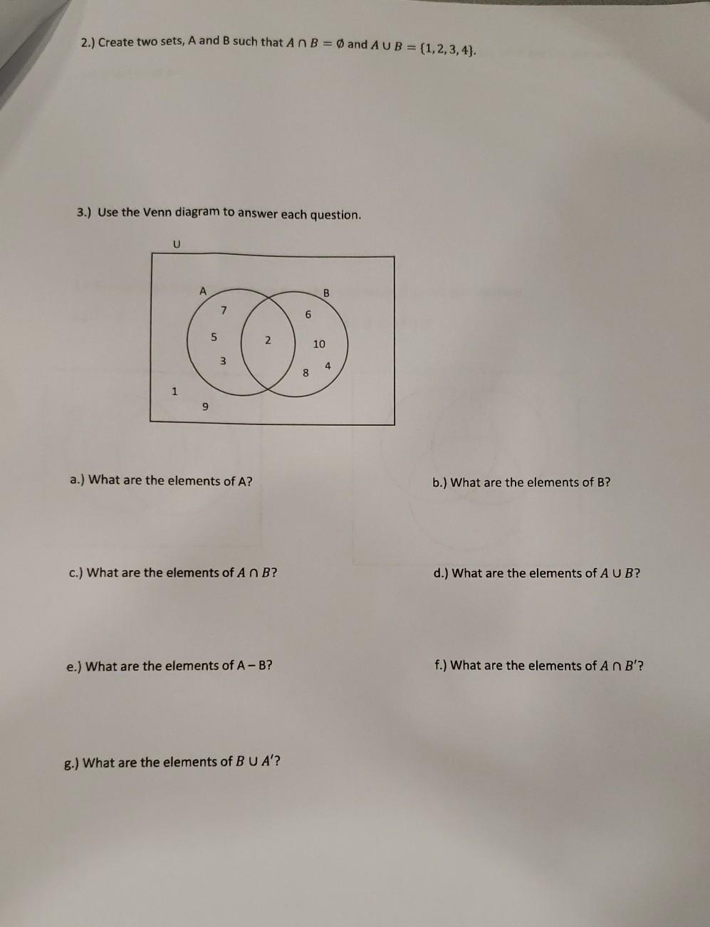 Solved 2.) Create two sets, A and B such that An B = 0 and | Chegg.com