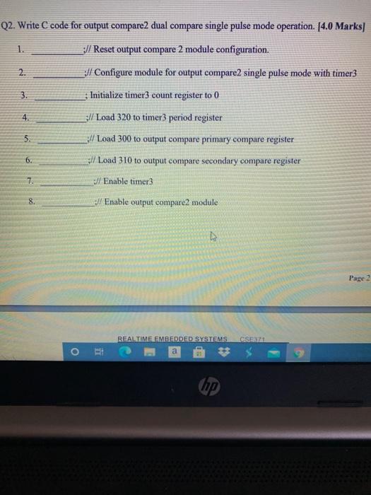 Q2. Write C code for output compare2 dual compare | Chegg.com