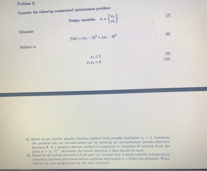 Solved Problem 3) Consider The Following Constrained | Chegg.com