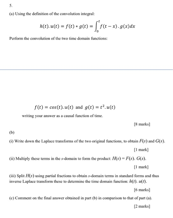 Solved (a) Using the definition of the convolution integral: | Chegg.com