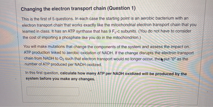 Solved Changing the electron transport chain (Question 1) | Chegg.com