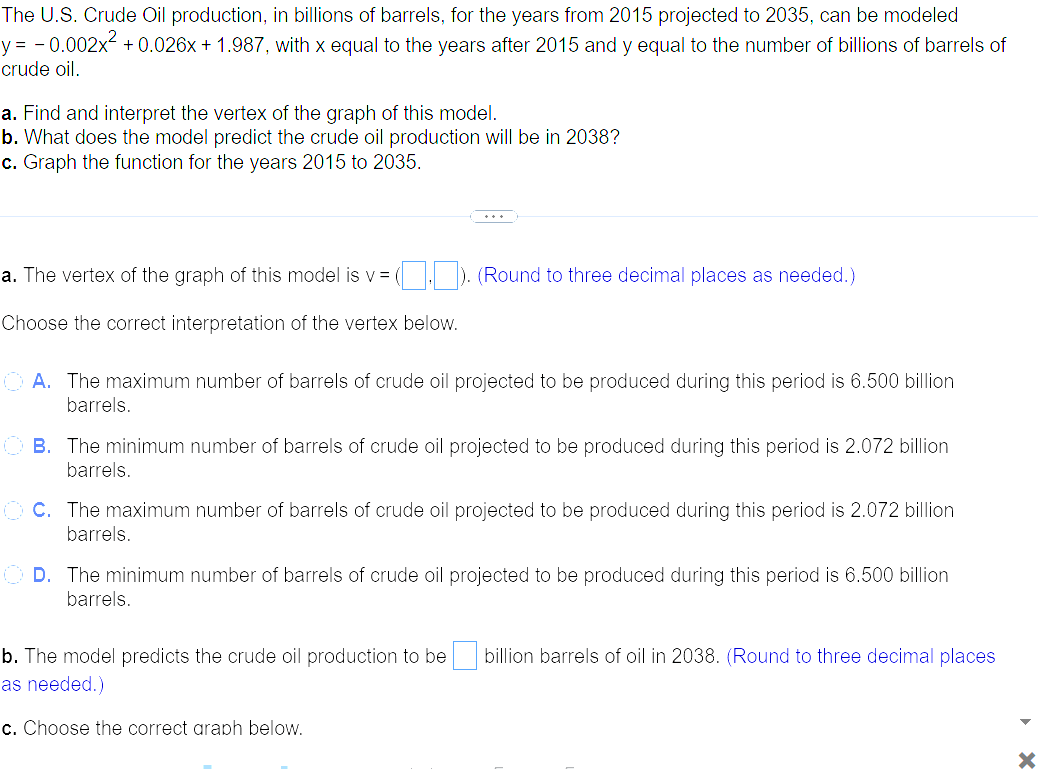 Solved The U.S. ﻿Crude Oil production, in billions of