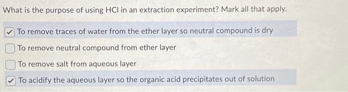 Solved What is the purpose of using HCl in an extraction | Chegg.com