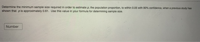 Solved Determine the minimum sample size required in order | Chegg.com