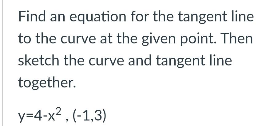 Solved Find an equation for the tangent line to the curve at | Chegg.com