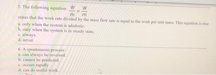 Solved 5. The following equation: W W m m states that the | Chegg.com