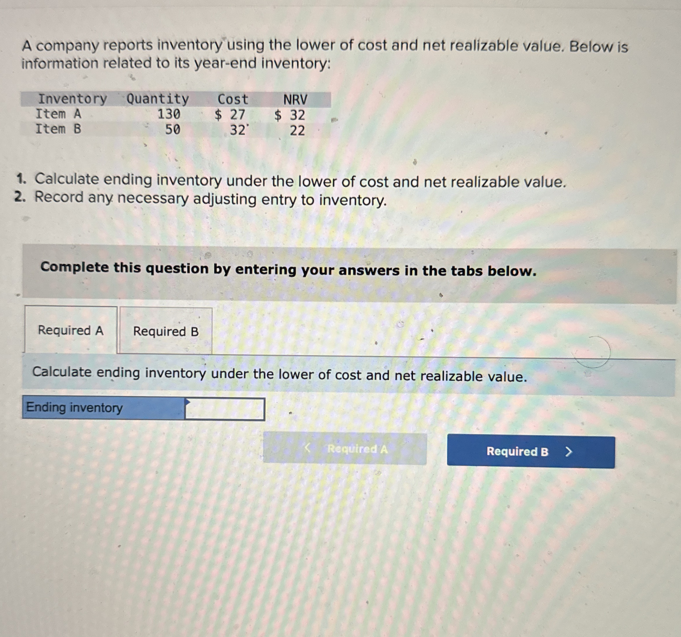 Solved A company reports inventory using the lower of cost | Chegg.com