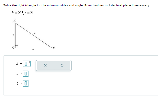 Solved Solve the right triangle for the unknown sides and | Chegg.com