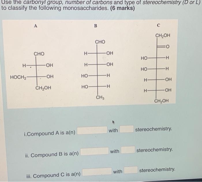 Solved Use the carbonyl group, number of carbons and type of | Chegg.com