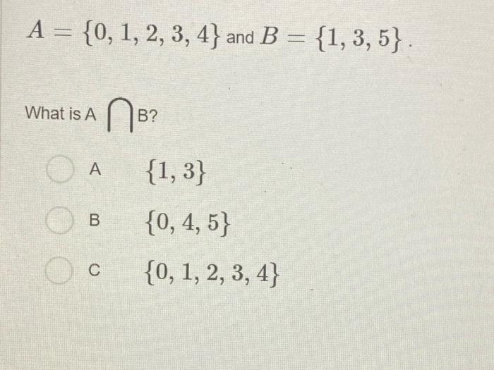 Solved To answer the following question, consider sets A and | Chegg.com