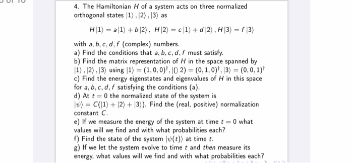 Solved UI IU 4. The Hamiltonian H of a system acts on three | Chegg.com
