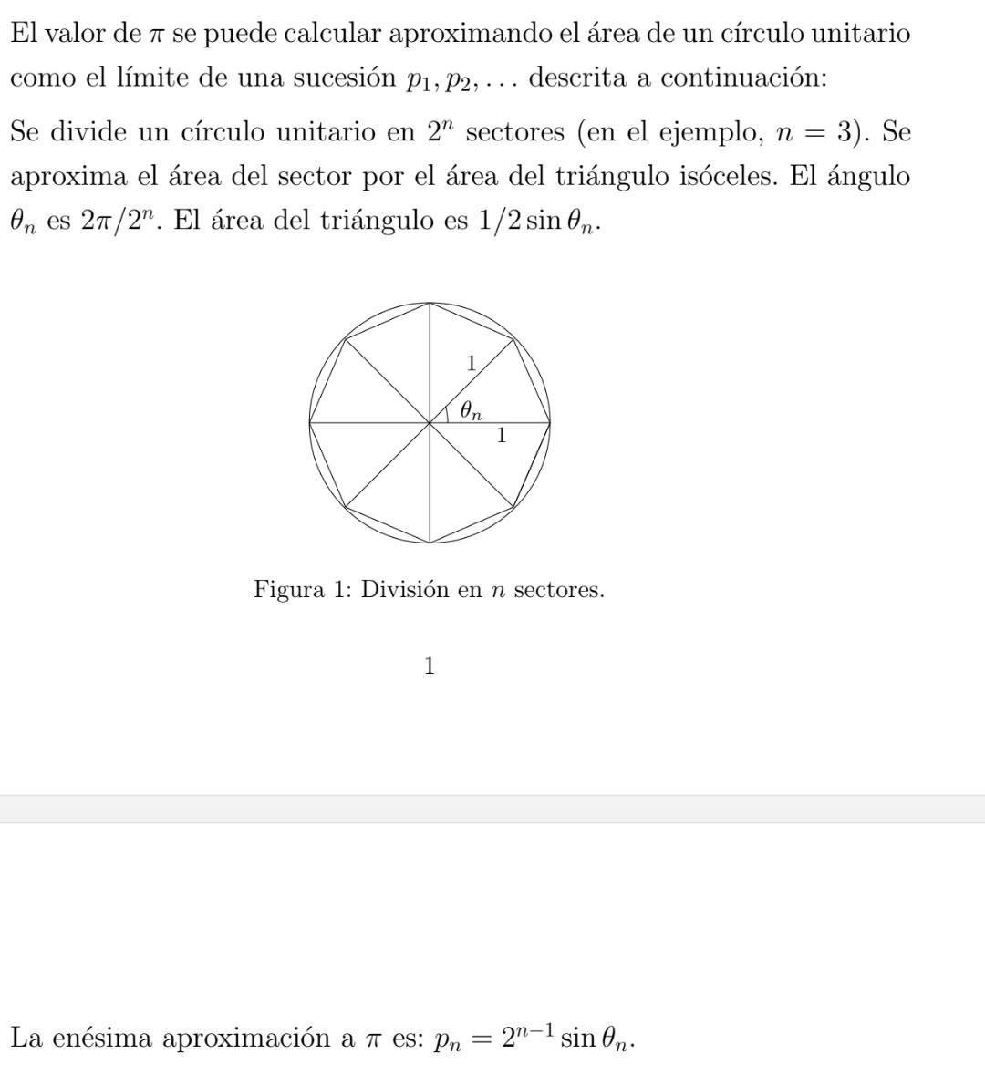 El valor de \( \pi \) se puede calcular aproximando el área de un círculo unitario como el límite de una sucesión \( p_{1}, p