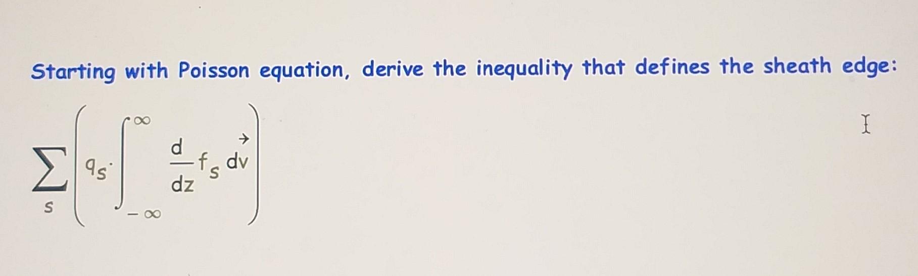 Solved Starting with Poisson equation, derive the inequality | Chegg.com