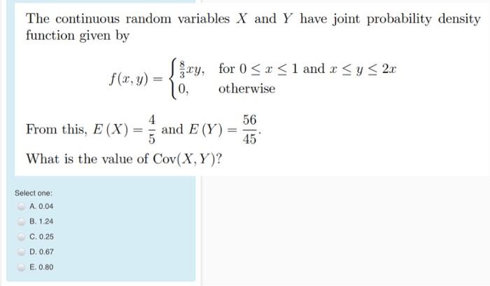 Solved The continuous random variables X and Y have joint | Chegg.com