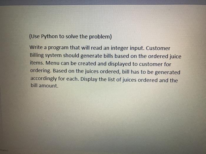 Solved (Use Python to solve the problem) Write a program | Chegg.com