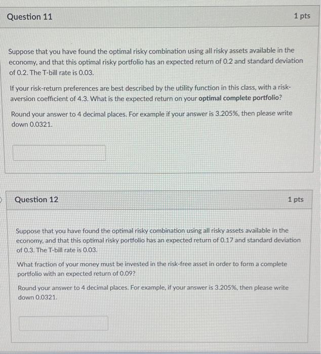 Solved Suppose That You Have Found The Optimal Risky | Chegg.com