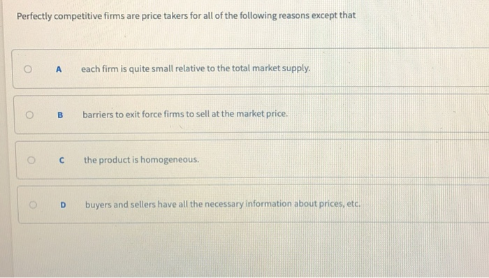 Solved Perfectly competitive firms are price takers for all | Chegg.com