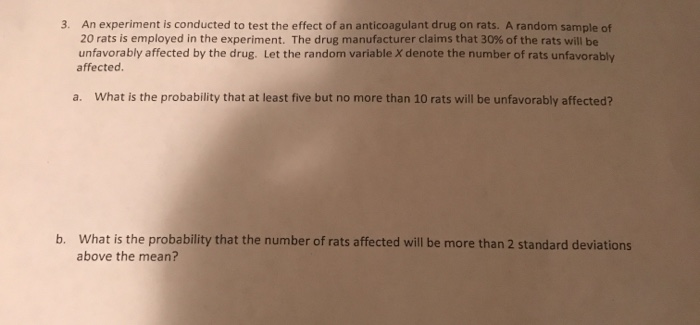 an experiment tests the effect of one