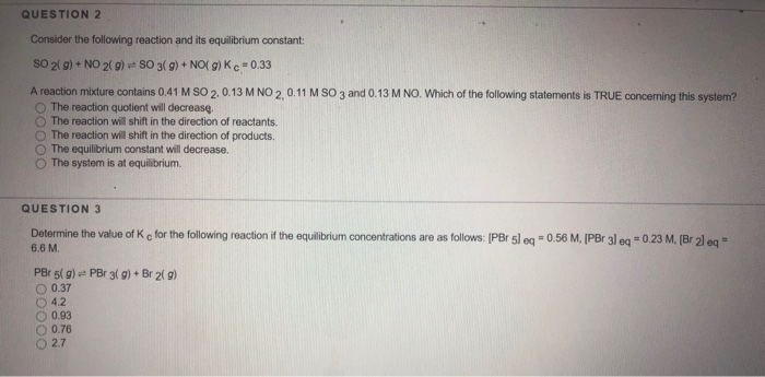 Solved QUESTION 2 Consider the following reaction and its | Chegg.com